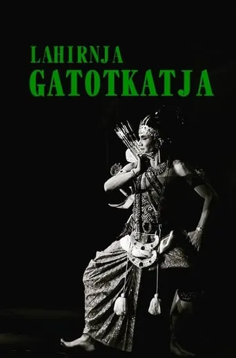 Lahirnja Gatotkatja movie poster - Entertainment content