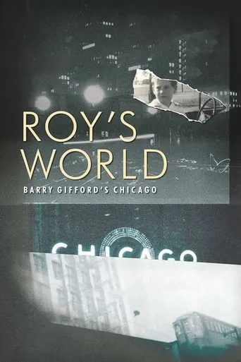Roy's World: Barry Gifford's Chicago movie poster - Rated 6/10