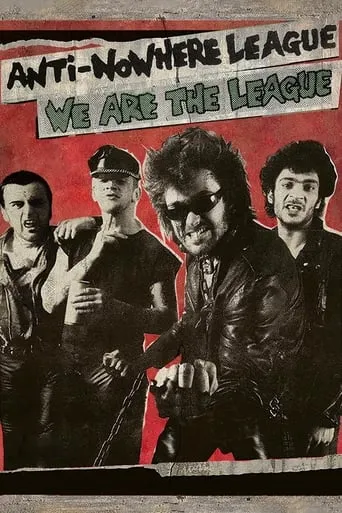 Anti-Nowhere League: We Are The League movie poster - Rated 7.7/10