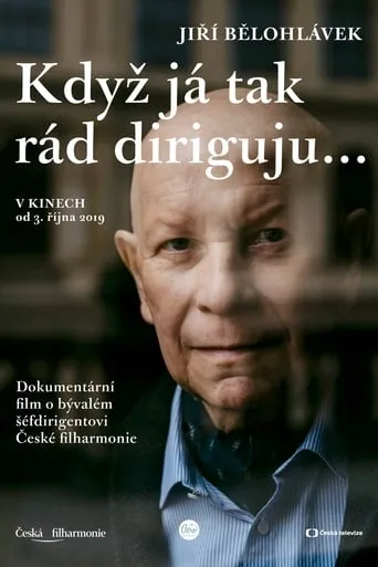Jiří Bělohlávek: But I just love conducting so much movie poster - Entertainment content