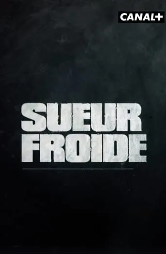 Sueur froide movie poster - Rated 6/10