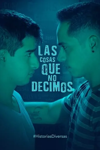 The Things We Don't Say movie poster - Rated 5.5/10