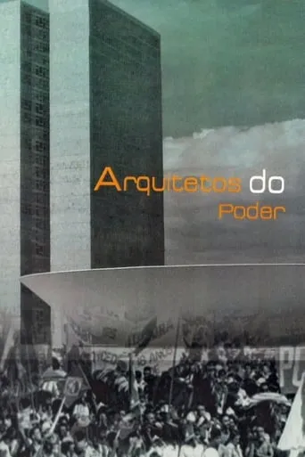 Arquitetos do Poder movie poster - Rated 8/10