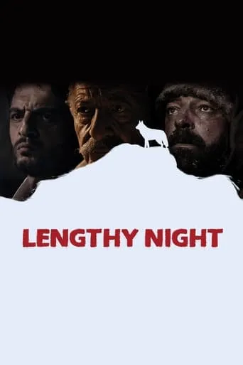 Lengthy Night movie poster - Rated 7.5/10