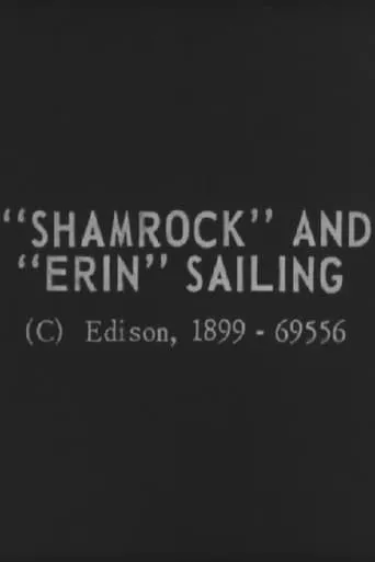 "Shamrock" and "Erin" Sailing movie poster - Rated 3.5/10
