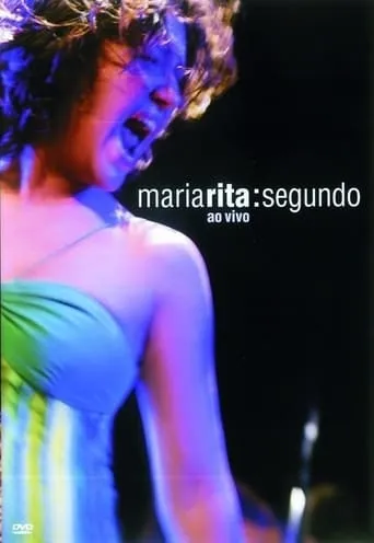 Maria Rita: Segundo - Ao Vivo movie poster - Entertainment content