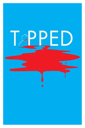 Tipped movie poster - Rated 6/10