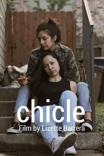 Chicle (Gum) movie poster - Entertainment content