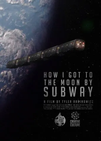How I Got to the Moon by Subway movie poster - Rated 6/10