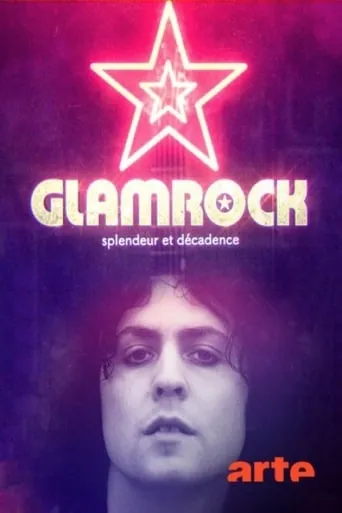 Glam Rock: Splendeur et Décadence movie poster - Rated 8.3/10