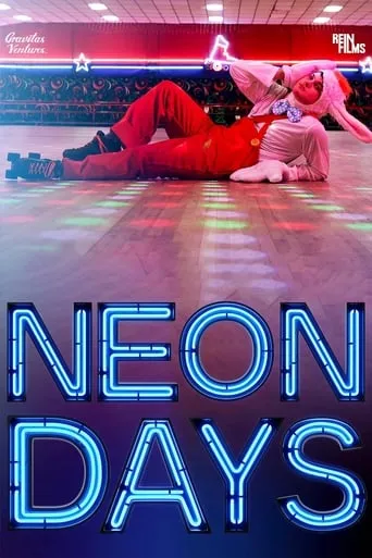 Neon Days movie poster - Rated 5.7/10