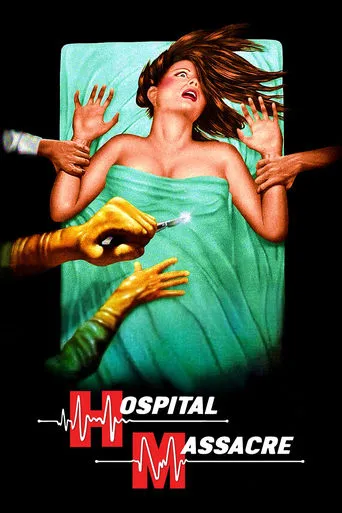 Hospital Massacre movie poster - Rated 5.1/10