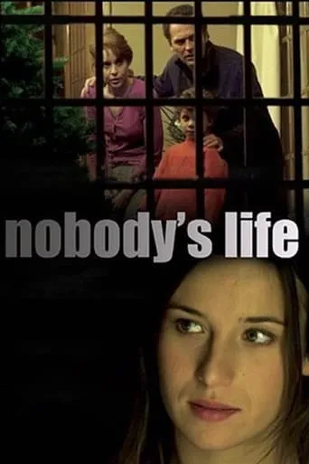 Nobody's Life movie poster - Rated 6.2/10