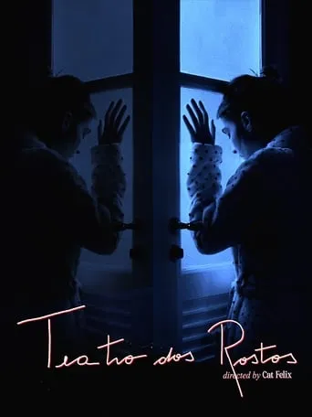Theater Of Faces movie poster - Rated 10/10