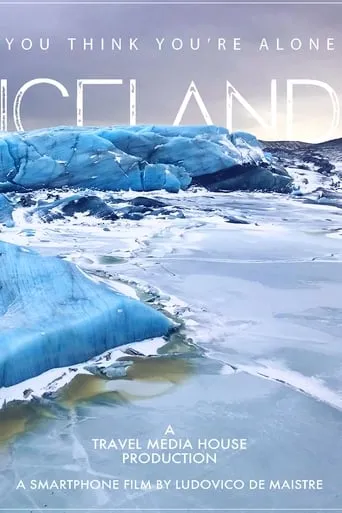 Iceland You Think You're Alone movie poster - Rated 8.2/10