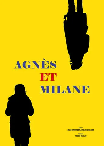 Agnès et Milane movie poster - Rated 8/10