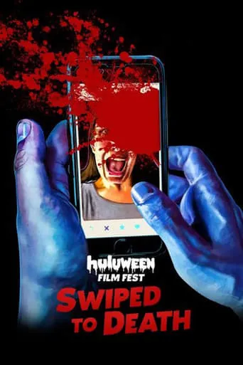 Swiped to Death movie poster - Rated 5.4/10