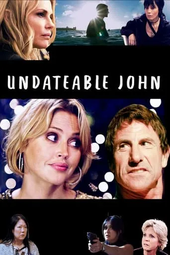 Undateable John movie poster - Rated 3.7/10