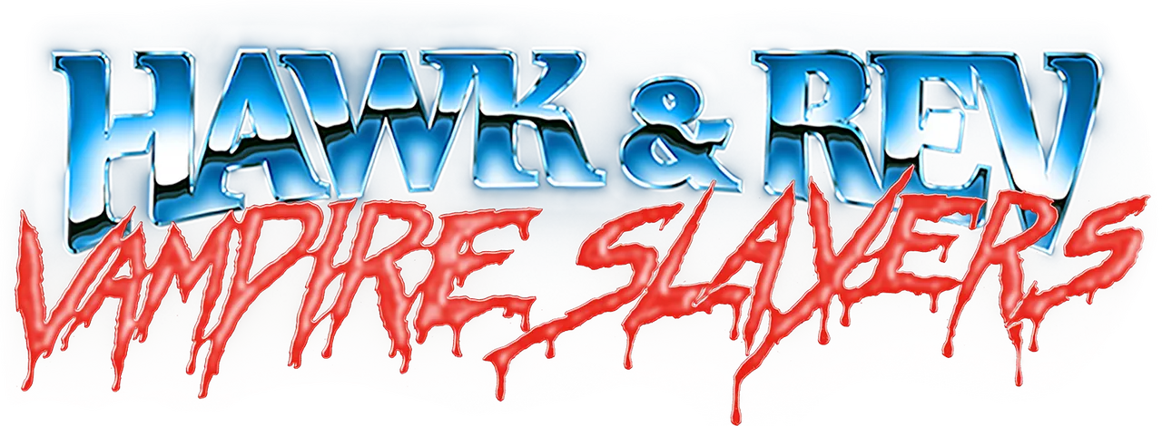 Hawk and Rev: Vampire Slayers