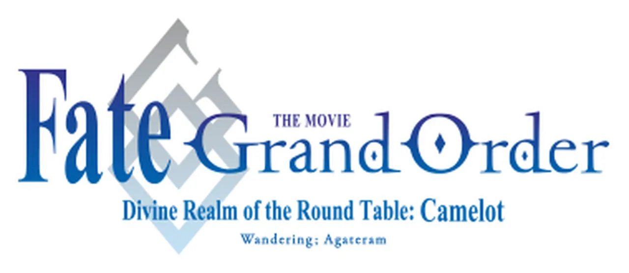 Fate/Grand Order the Movie: Divine Realm of the Round Table: Camelot Wandering; Agateram