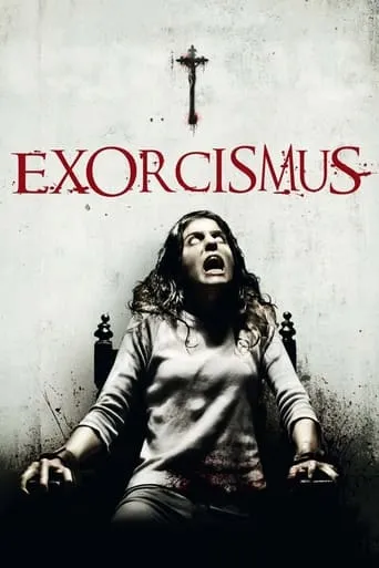 Exorcismus movie poster - Rated 5.529/10