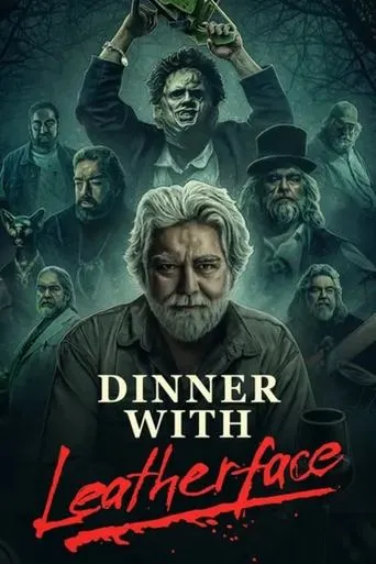 Dinner with Leatherface movie poster - Rated 8/10