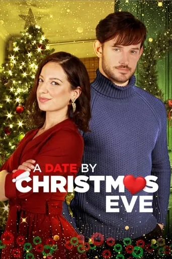 A Date by Christmas Eve movie poster - Rated 5.6/10