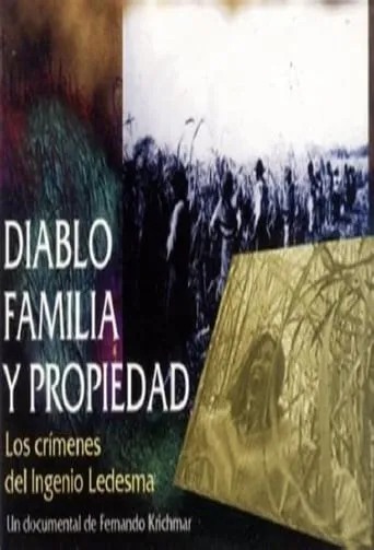 Diablo, familia y propiedad movie poster - Rated 8/10