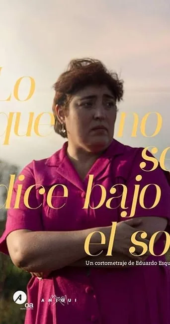 Lo Que No Se Dice Bajo El Sol movie poster - Entertainment content