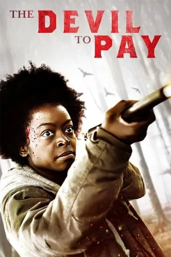 The Devil to Pay movie poster - Rated 6.6/10
