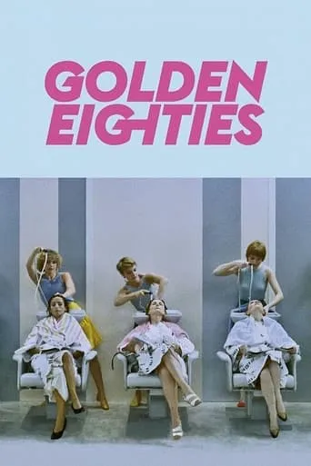 Golden Eighties movie poster - Rated 6.5/10