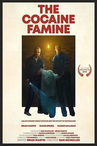 The Cocaine Famine movie poster - Entertainment content