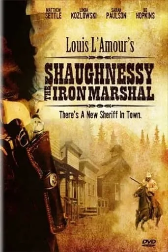 Shaughnessy: The Iron Marshal movie poster - Rated 5/10