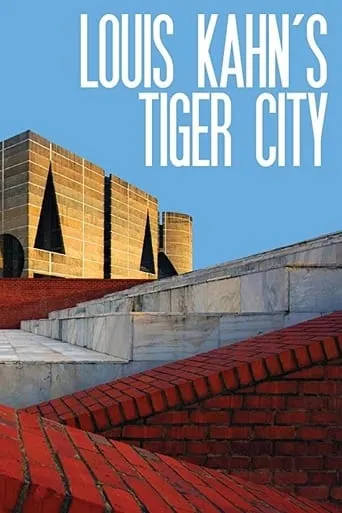 Louis Kahn's Tiger City movie poster - Rated 10/10