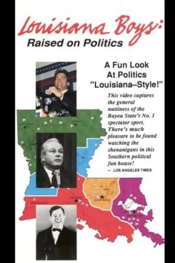 Louisiana Boys: Raised on Politics movie poster - Entertainment content