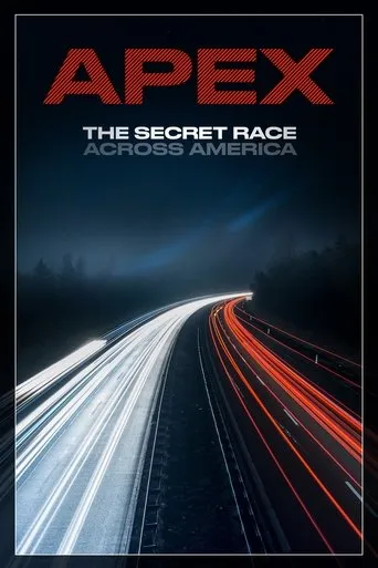 APEX: The Secret Race Across America movie poster - Rated 7.5/10