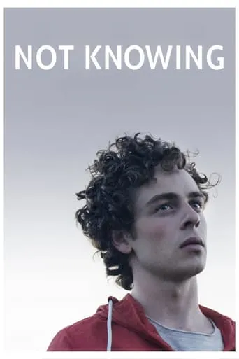 Not Knowing movie poster - Rated 5.3/10