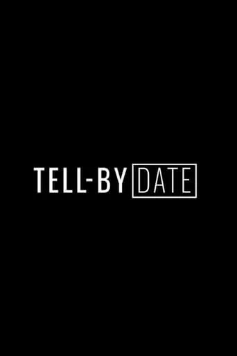 Tell-By Date movie poster - Entertainment content