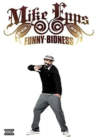 Mike Epps: Funny Bidness movie poster - Entertainment content
