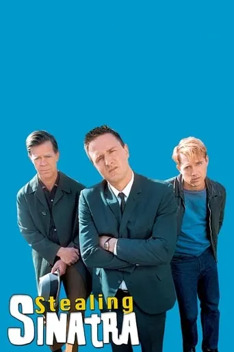 Stealing Sinatra movie poster - Rated 5.45/10