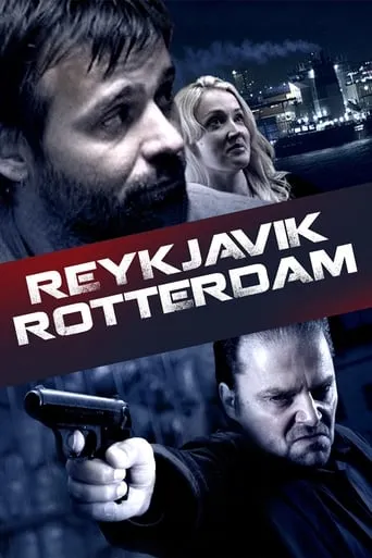 Reykjavik-Rotterdam movie poster - Rated 6.3/10