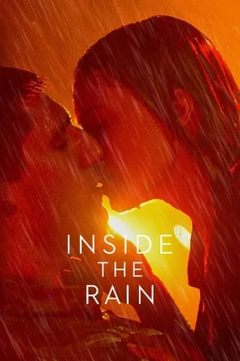 Inside the Rain movie poster - Rated 5.2/10