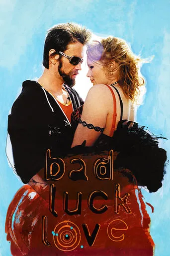 Bad Luck Love movie poster - Rated 5.8/10
