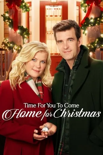Time for You to Come Home for Christmas movie poster - Rated 6.8/10