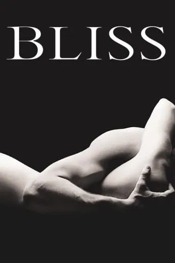 Bliss movie poster - Rated 5.5/10