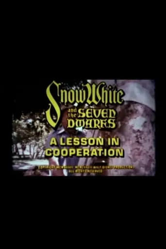 Snow White and the Seven Dwarfs: A Lesson in Cooperation movie poster - Entertainment content