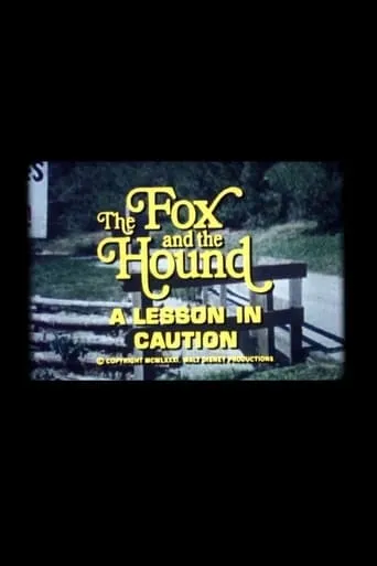 The Fox and the Hound: A Lesson in Caution movie poster - Entertainment content