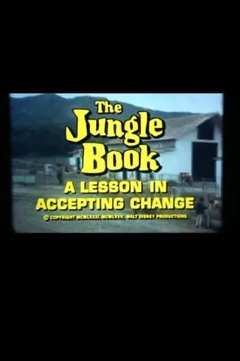 The Jungle Book: A Lesson in Accepting Change movie poster - Entertainment content