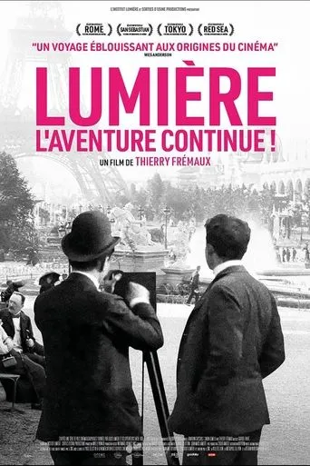 Lumière! The Adventure Continues movie poster - Rated 7.2/10