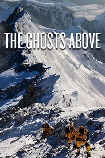 The Ghosts Above movie poster - Entertainment content